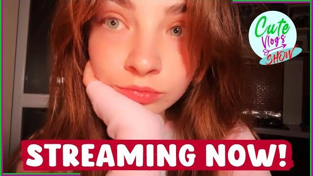 Cute vlogs show streaming now! Cute vlogs show streaming now!