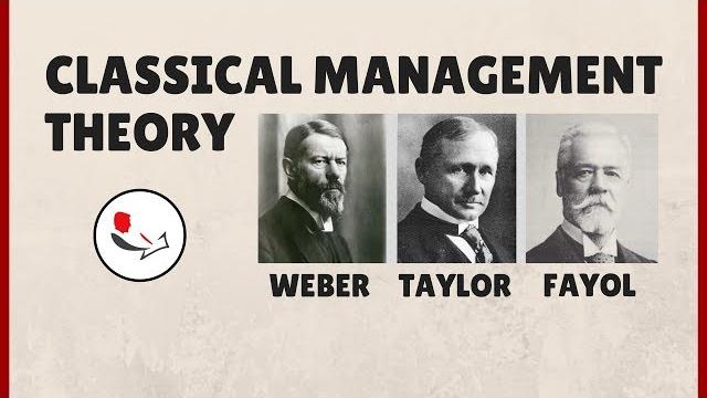 Classical management theory Classical management theory