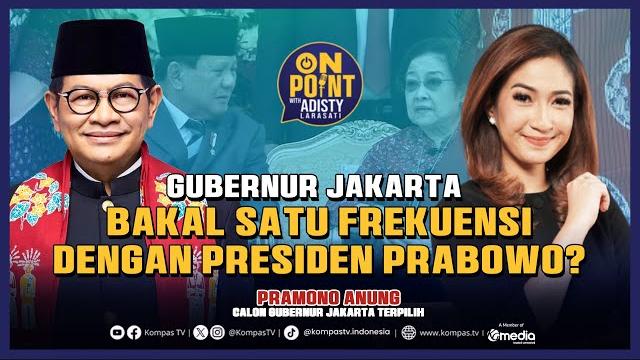 Gubernur jakarta terpilih bakal satu frekuensi dengan prabowo? | on point with adisty #5 Gubernur jakarta terpilih bakal satu frekuensi dengan prabowo? | on point with adisty #5