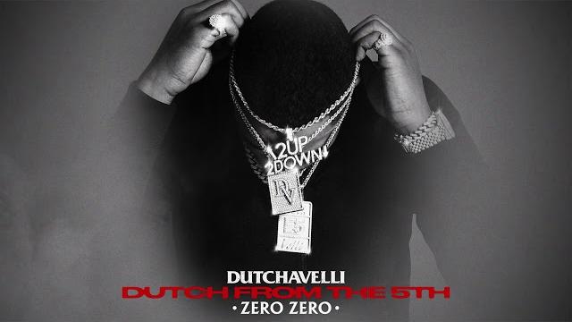 Dutchavelli - zero zero (official audio) Dutchavelli - zero zero (official audio)