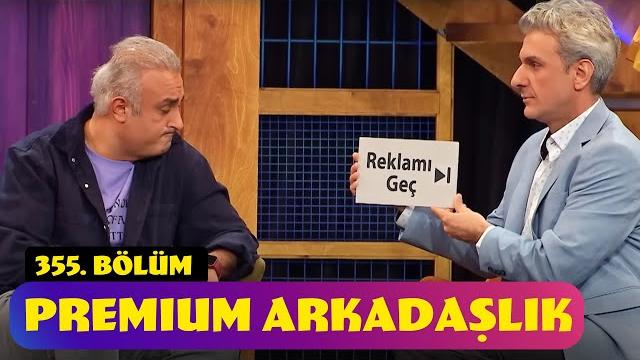 Premium arkadaşlık - 355. bölüm (güldür güldür show) Premium arkadaşlık - 355. bölüm (güldür güldür show)