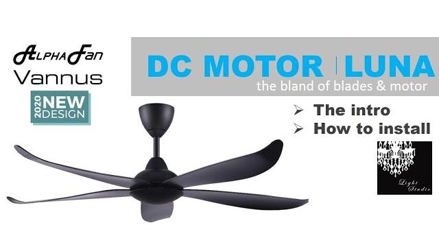 How to install dc ceiling fan alpha vannus luna (40, 46 & 56 inch) | cara pasang kipas siling dc How to install dc ceiling fan alpha vannus luna (40, 46 & 56 inch) | cara pasang kipas siling dc