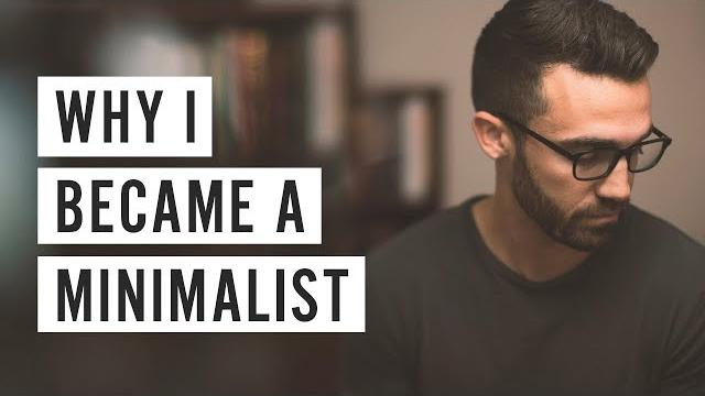 Why i became a minimalist Why i became a minimalist