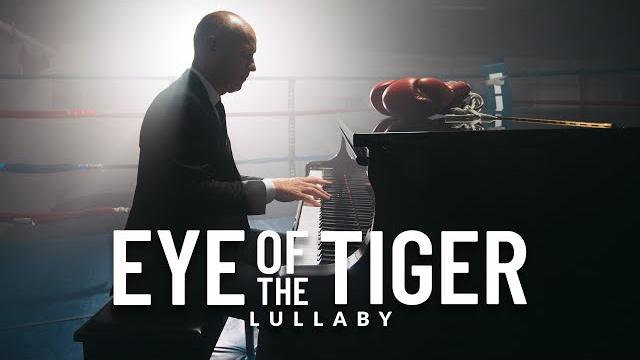 Eye of the tiger - survivor (lullaby version) the piano guys Eye of the tiger - survivor (lullaby version) the piano guys