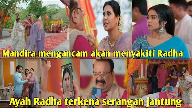 Radha mohan hari ini 22 mei 2025 - mandira mengancam menyakiti radha - ayah radha serangan jantung Radha mohan hari ini 22 mei 2025 - mandira mengancam menyakiti radha - ayah radha serangan jantung