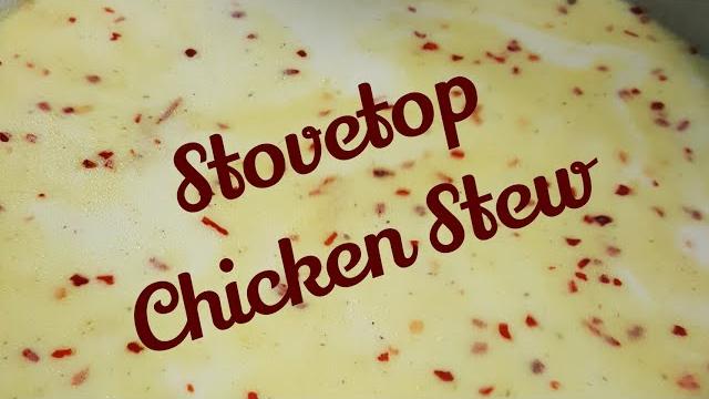 Stovetop chicken stew Stovetop chicken stew