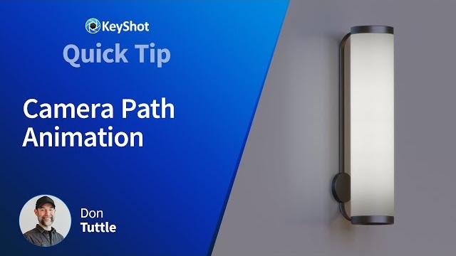Keyshot quick tip - camera path animation Keyshot quick tip - camera path animation