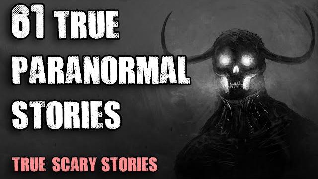 61 true paranormal stories - paranormal m stories 61 true paranormal stories - paranormal m stories