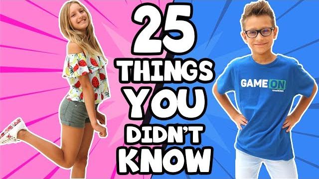 25 things you didn't know about sis vs bro!!! 25 things you didn't know about sis vs bro!!!