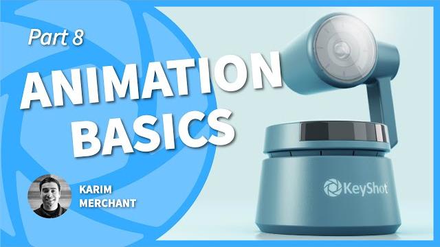 Keyshot essentials - animation basics Keyshot essentials - animation basics