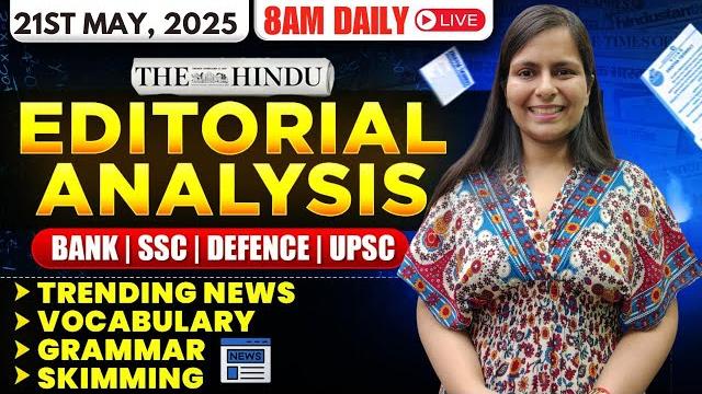 Editorial analysis | 21st may, 2025 | vocab, grammar, reading, skimming | nimisha bansal Editorial analysis | 21st may, 2025 | vocab, grammar, reading, skimming | nimisha bansal