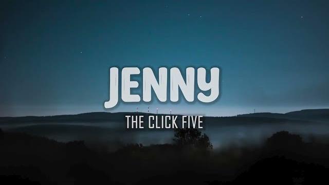 The click five - jenny (lyrics) The click five - jenny (lyrics)