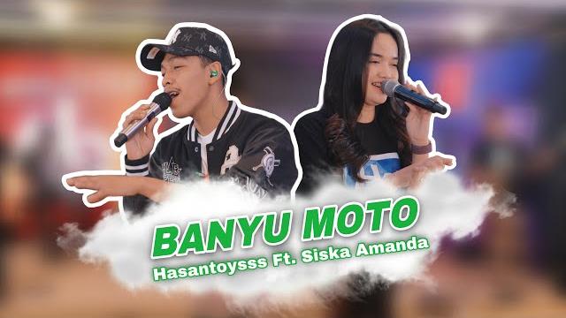 Banyu moto - hasan toys ft. siska amanda Banyu moto - hasan toys ft. siska amanda