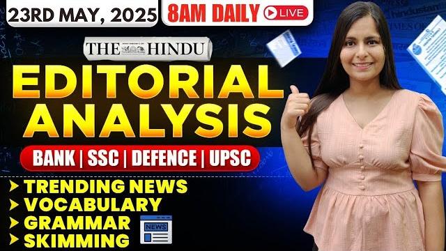 Editorial analysis | 23rd may, 2025 | vocab, grammar, reading, skimming | nimisha bansal Editorial analysis | 23rd may, 2025 | vocab, grammar, reading, skimming | nimisha bansal