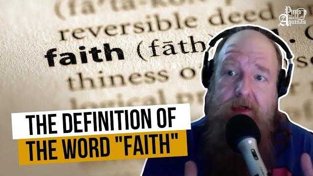 What is faith w/ jimmy akin What is faith w/ jimmy akin