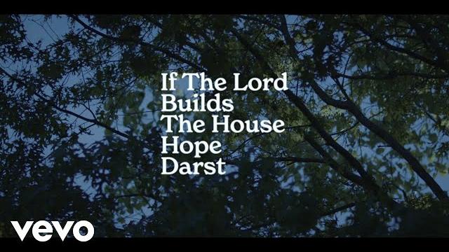 Hope darst - if the lord builds the house (official music video) Hope darst - if the lord builds the house (official music video)