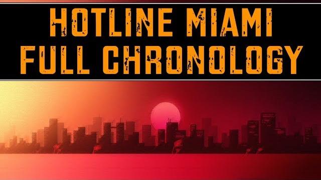 Hotline miami - full chronology Hotline miami - full chronology