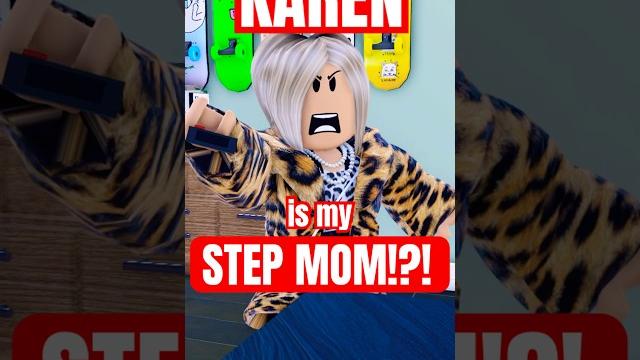 My new step mom karen!? #roblox #shaneplays2 My new step mom karen!? #roblox #shaneplays2