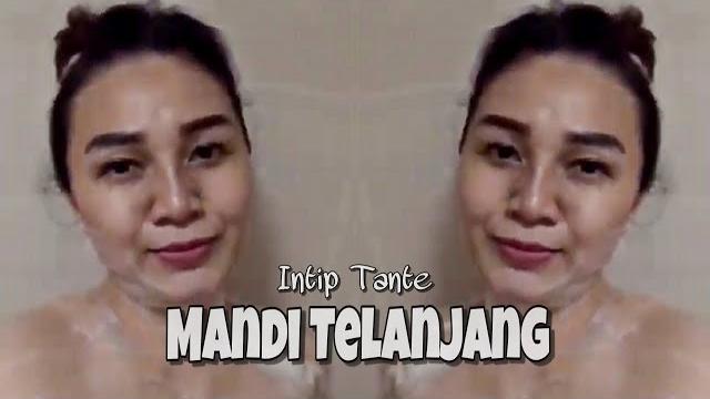 Intip tante mandi telanjang Intip tante mandi telanjang