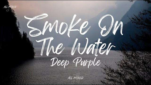 Deep purple - smoke on the water (lyrics) Deep purple - smoke on the water (lyrics)