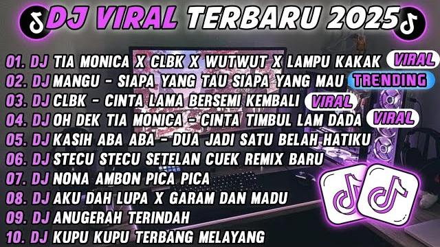 Dj tiktok terbaru 2025-dj tia monica x clbk x wutwut x lampu kakadj siapa yang tau siapa yang mau Dj tiktok terbaru 2025-dj tia monica x clbk x wutwut x lampu kakadj siapa yang tau siapa yang mau