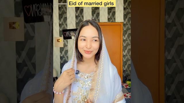 Married vs single girls on eid #shorts #viral #explorepage Married vs single girls on eid #shorts #viral #explorepage