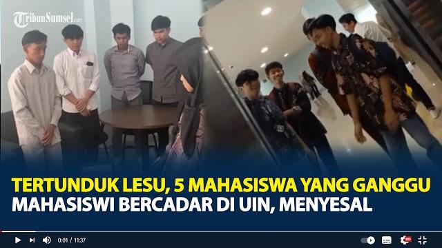 Tertunduk lesu, 5 mahasiswa yang ganggu mahasiswi bercadar di uin, menyesal dan ngaku salah Tertunduk lesu, 5 mahasiswa yang ganggu mahasiswi bercadar di uin, menyesal dan ngaku salah