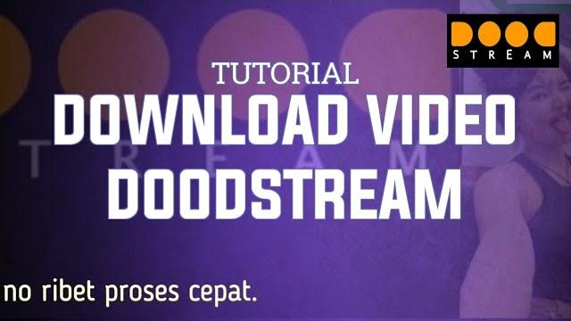 Tutorial||download video di link doodstream,2025 Tutorial||download video di link doodstream,2025
