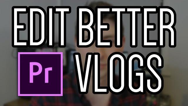 How to edit a vlog How to edit a vlog