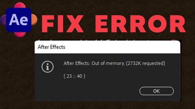 How to fix out of memory (2732k requested) (23::40) in adobe after effects i thevfxdudes i How to fix out of memory (2732k requested) (23::40) in adobe after effects i thevfxdudes i