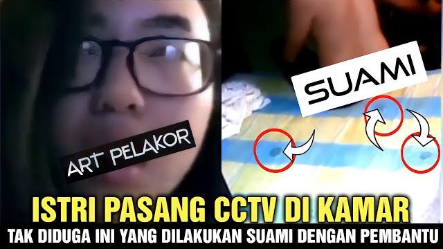 Aksi suami dan pembantu di kamar terekam cctv Aksi suami dan pembantu di kamar terekam cctv