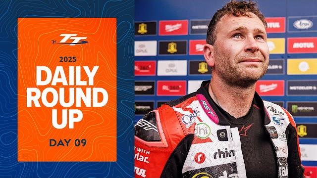 Daily roundup - day 09 | 2025 isle of man tt races Daily roundup - day 09 | 2025 isle of man tt races