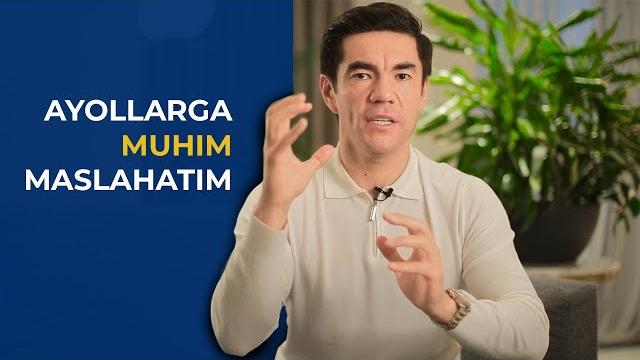 Ayollarga muhim maslahatim! | murod nazarov Ayollarga muhim maslahatim! | murod nazarov