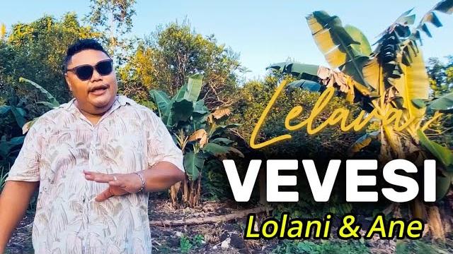 Lolani & ane pito - lelava vevesi (official music video) Lolani & ane pito - lelava vevesi (official music video)