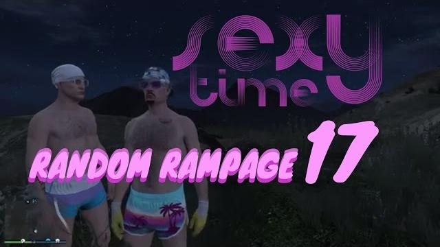 Gta 5 random rampage #17 -- sexy time #2 Gta 5 random rampage #17 -- sexy time #2