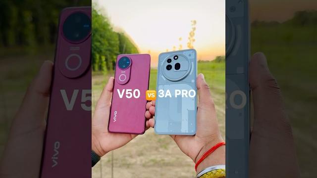 Vivo v50 vs nothing 3a pro camera test Vivo v50 vs nothing 3a pro camera test