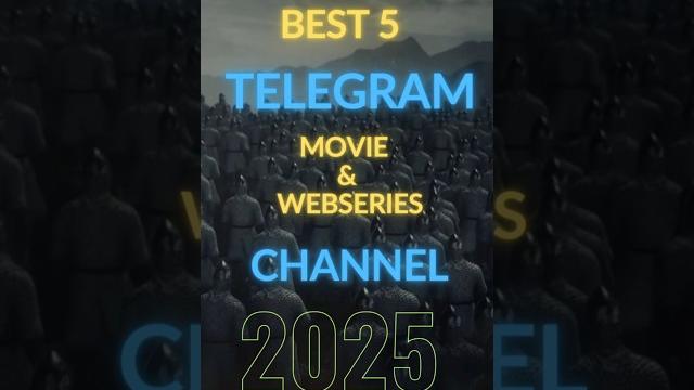 Top 5 best telegram movie channel 2025 ||telegram top 5 movie and web series channel| telegram movie Top 5 best telegram movie channel 2025 ||telegram top 5 movie and web series channel| telegram movie