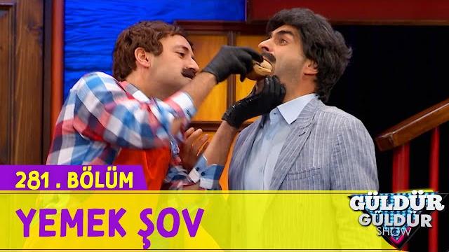 Yemek şov - 281.bölüm (güldür güldür show) Yemek şov - 281.bölüm (güldür güldür show)