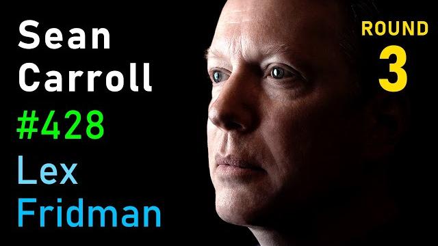 Sean carroll: general relativity, quantum mechanics, black holes & aliens | lex fridman podcast #428 Sean carroll: general relativity, quantum mechanics, black holes & aliens | lex fridman podcast #428