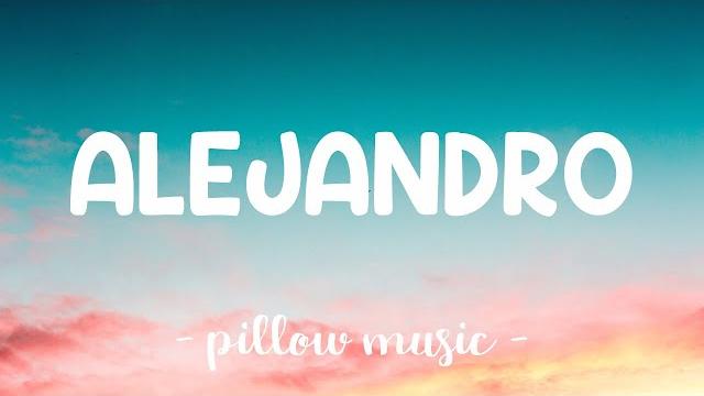 Alejandro - lady gaga (lyrics) Alejandro - lady gaga (lyrics)