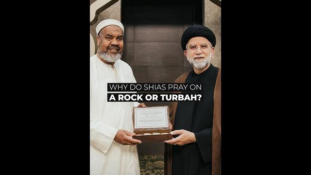 Why do shias pray on a rock or turbah? Why do shias pray on a rock or turbah?