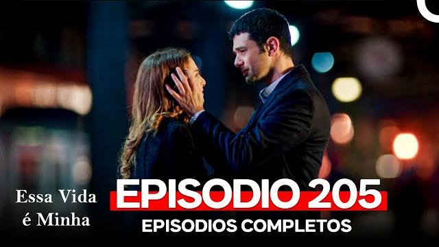 Essa vida é minha 205. episódio (dublagem em português) Essa vida é minha 205. episódio (dublagem em português)
