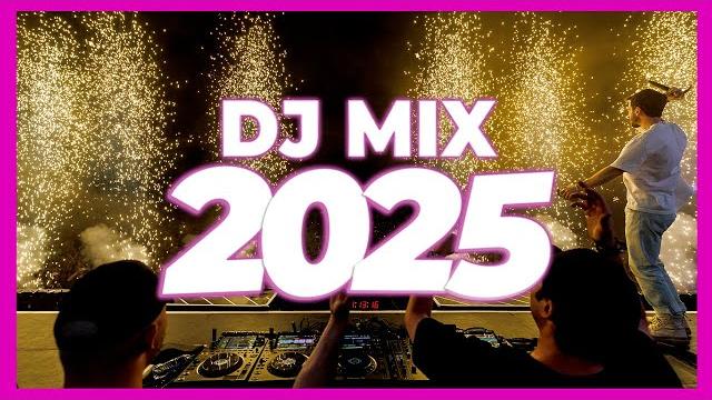 Dj mix 2025 - remixes & mashups of popular songs 2025 | dj remix club music disco dj mix 2024 Dj mix 2025 - remixes & mashups of popular songs 2025 | dj remix club music disco dj mix 2024