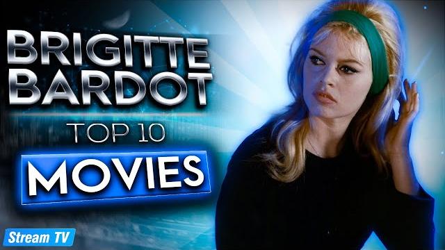 Top 10 brigitte bardot movies of all time Top 10 brigitte bardot movies of all time