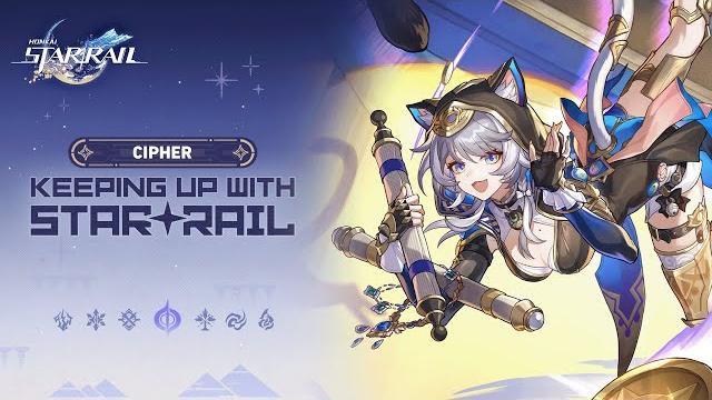 Honkai: star rail, keeping up with star rail — cipher: wealth comes in all kinds of ways! Honkai: star rail, keeping up with star rail — cipher: wealth comes in all kinds of ways!
