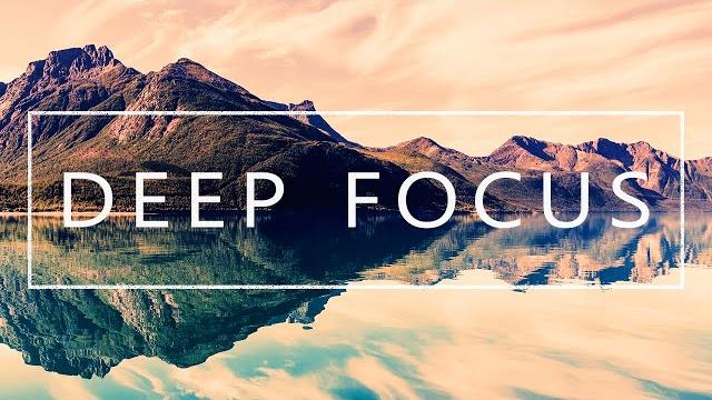 Deep focus - music for studying, concentration and work Deep focus - music for studying, concentration and work