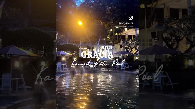 Gracia spa kawah ratu pool Gracia spa kawah ratu pool