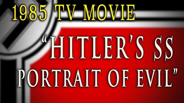 "hitler's ss: portrait of evil" (1985) - complete ww2 tv movie "hitler's ss: portrait of evil" (1985) - complete ww2 tv movie