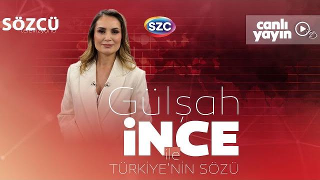 Gülşah i̇nce ile türkiye'nin sözü | i̇bb operasyonları, bahçeli'nin uyarısı, asgari ücret Gülşah i̇nce ile türkiye'nin sözü | i̇bb operasyonları, bahçeli'nin uyarısı, asgari ücret