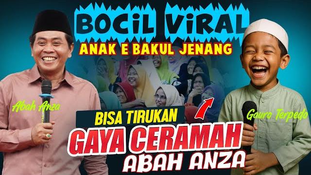 Bocil viral ‼️ gauro tirukan ceramah abah anza !! pengajian lucu kh anwar zahid terbaru 2025 Bocil viral ‼️ gauro tirukan ceramah abah anza !! pengajian lucu kh anwar zahid terbaru 2025